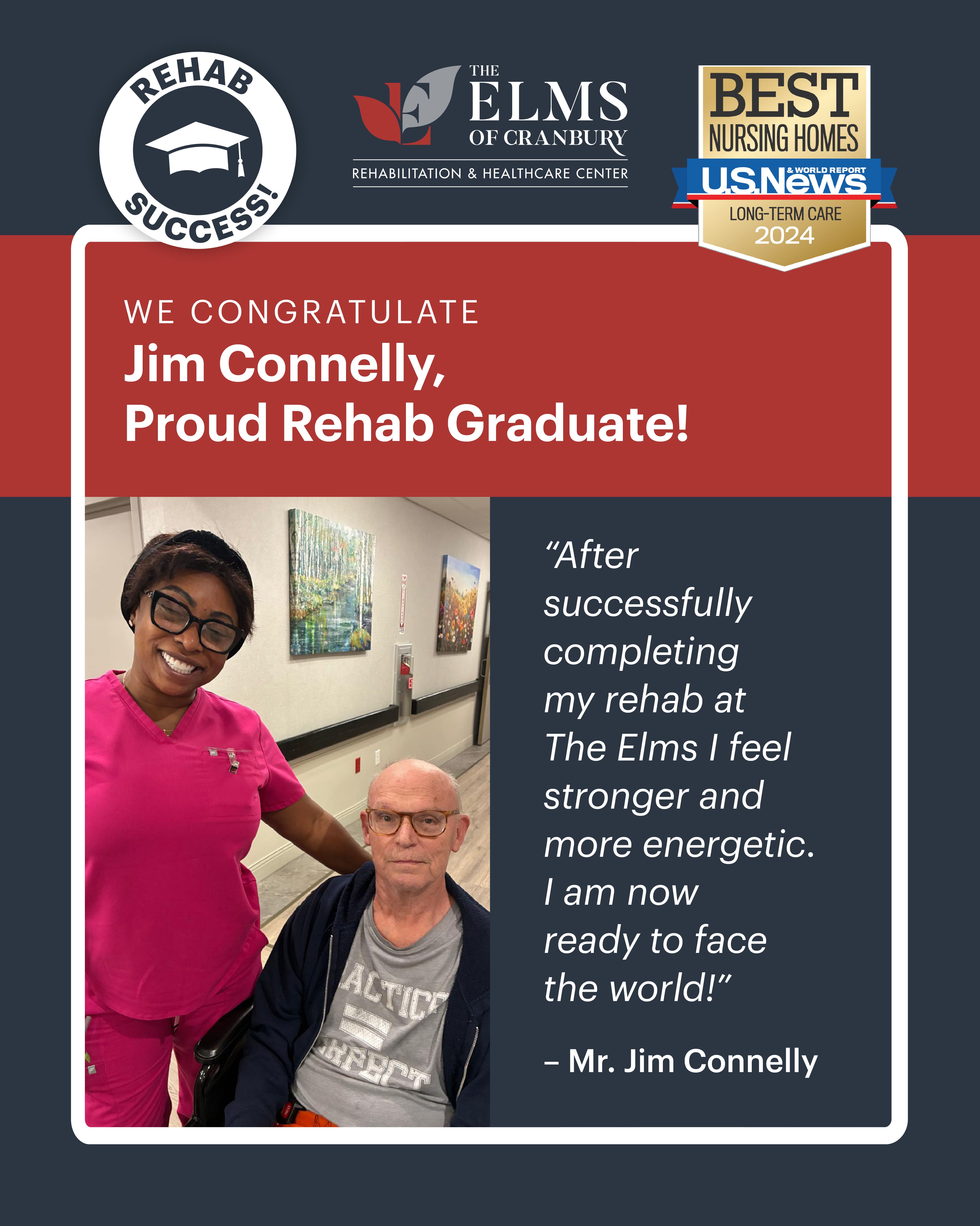 Jim Connelly: Rehab success story at The Elms of Cranbury, NJ